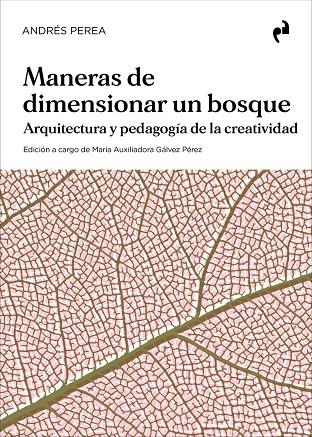 MANERAS DE DIMENSIONAR UN BOSQUE | 9788410065055 | PEREA, ANDRES