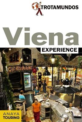VIENA : TROTAMUNDOS EXPERIENCE [2013] | 9788415501251 | GLOAGUEN, PHILIPPE