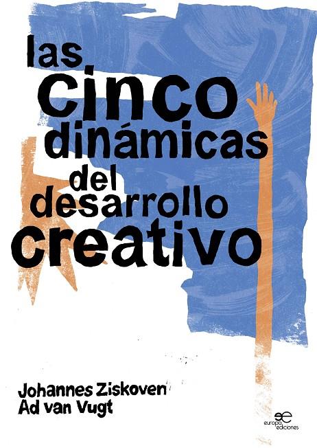 CINCO DINÁMICAS DEL DESARROLLO CREATIVO, LAS | 9788855089197 | RODRÍGUEZ LOZOYA, JOSÉ JUAN