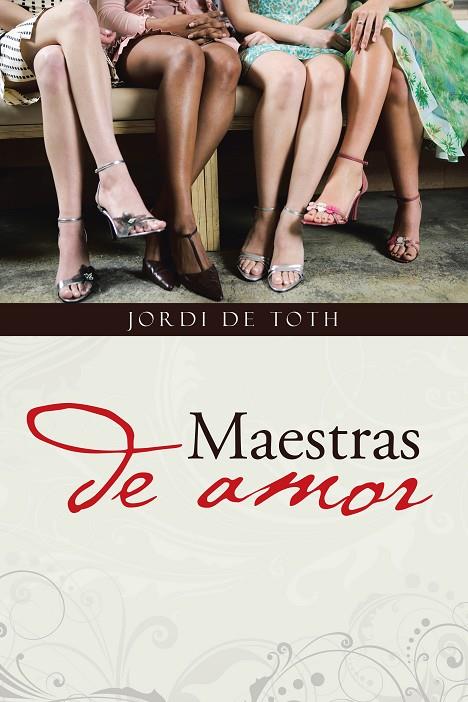 MAESTRAS DE AMOR | 9788491121299 | DE TOTH, JORDI
