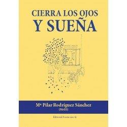 CIERRA LOS OJOS Y SUEÑA | 9788416480838 | RODRÍGUEZ SÁNCHEZ, Mª PILAR