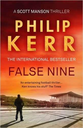 FALSE NINE | 9781784971748 | KERR, PHILIP