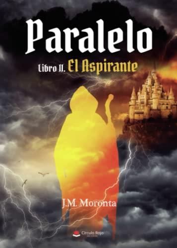 PARALELO | 9788411591676 | MORONTA, J. M.