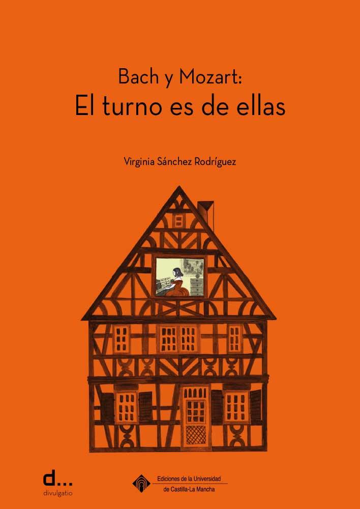 BACH Y MOZART : EL TURNO ES DE ELLAS | 9788490447727 | SANCHEZ RODRIGUEZ, VIRGINIA
