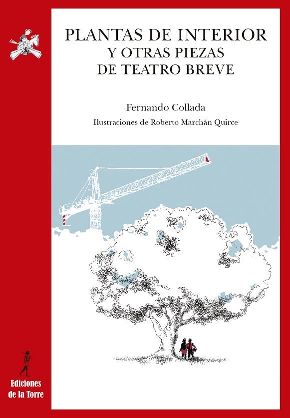 PLANTAS DE INTERIOR Y OTRAS PIEZAS DE TEATRO BREVE | 9788479604684 | COLLADA, FERNANDO