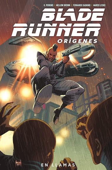 BLADE RUNNER ORÍGENES 03 : EN LLAMAS | 9788467960174 | DAGNINO, FERNANDO / PERKINS, K. / BROWN, MELLOW
