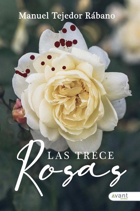 TRECE ROSAS, LAS | 9788419763037 | TEJEDOR RÁBANO, MANUEL