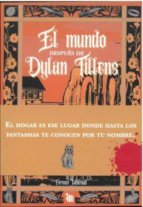 MUNDO DESPUES DE DYLAN TILLENS, EL | 9788412924077 | MINROUD, FIRENZE
