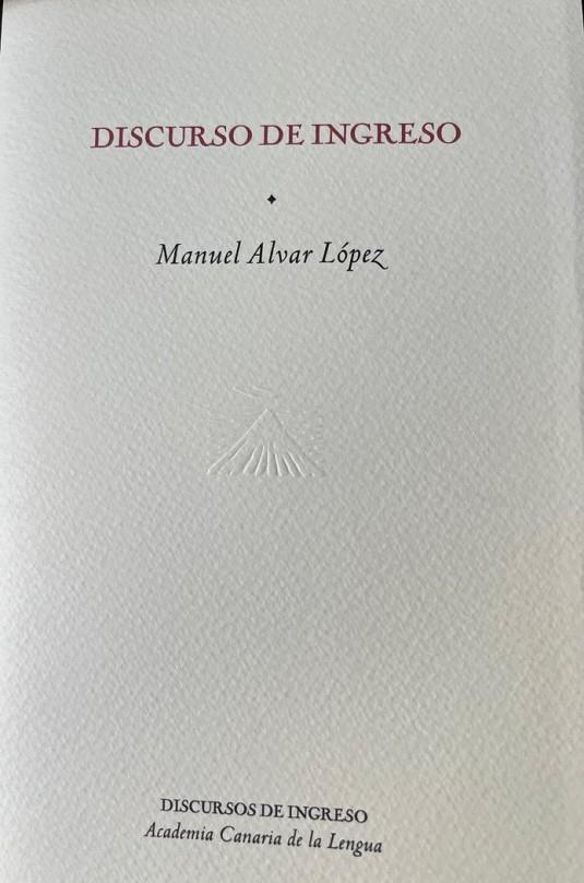 DISCURSO DE INGRESO (MANUEL ALVAR LÓPEZ) | 9788496059672 | ALVAR LÓPEZ, MANUEL
