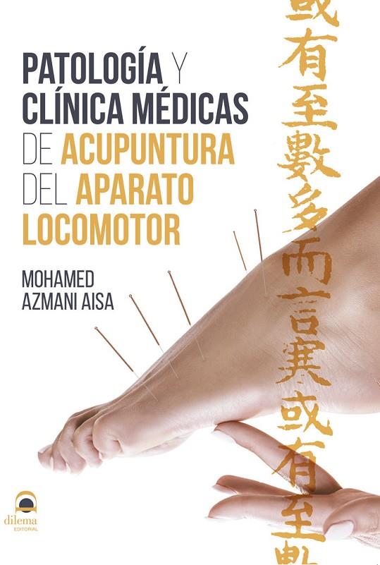PATOLOGÍA Y CLÍNICA MÉDICAS DE ACUPUNTURA | 9788498275087 | AZMANI, MOHAMED