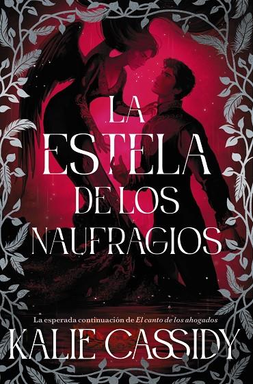 MAGA Y LA SIRENA 02, LA. LA ESTELA DE LOS NAUFRAGIOS | 9791388108266 | CASSIDY, KALIE
