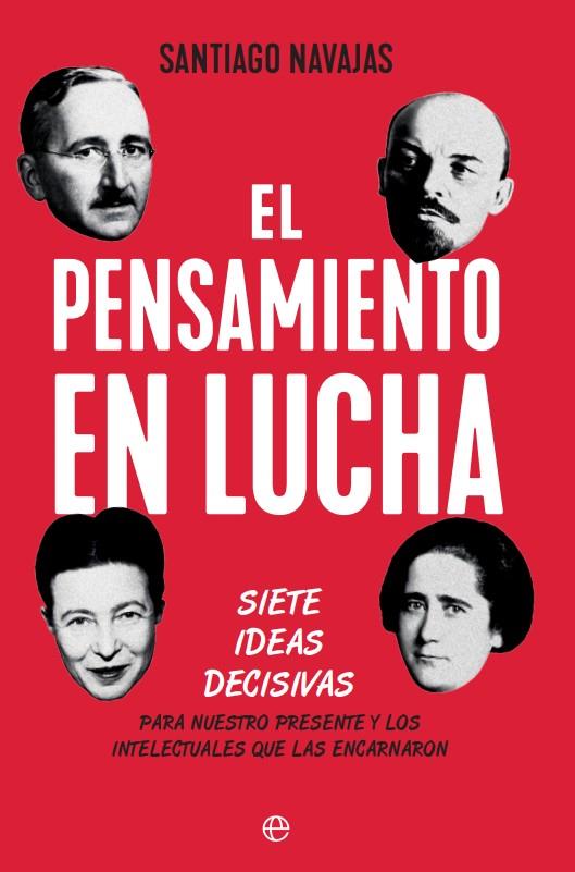 PENSAMIENTO EN LUCHA, EL | 9788413848594 | NAVAJAS, SANTIAGO