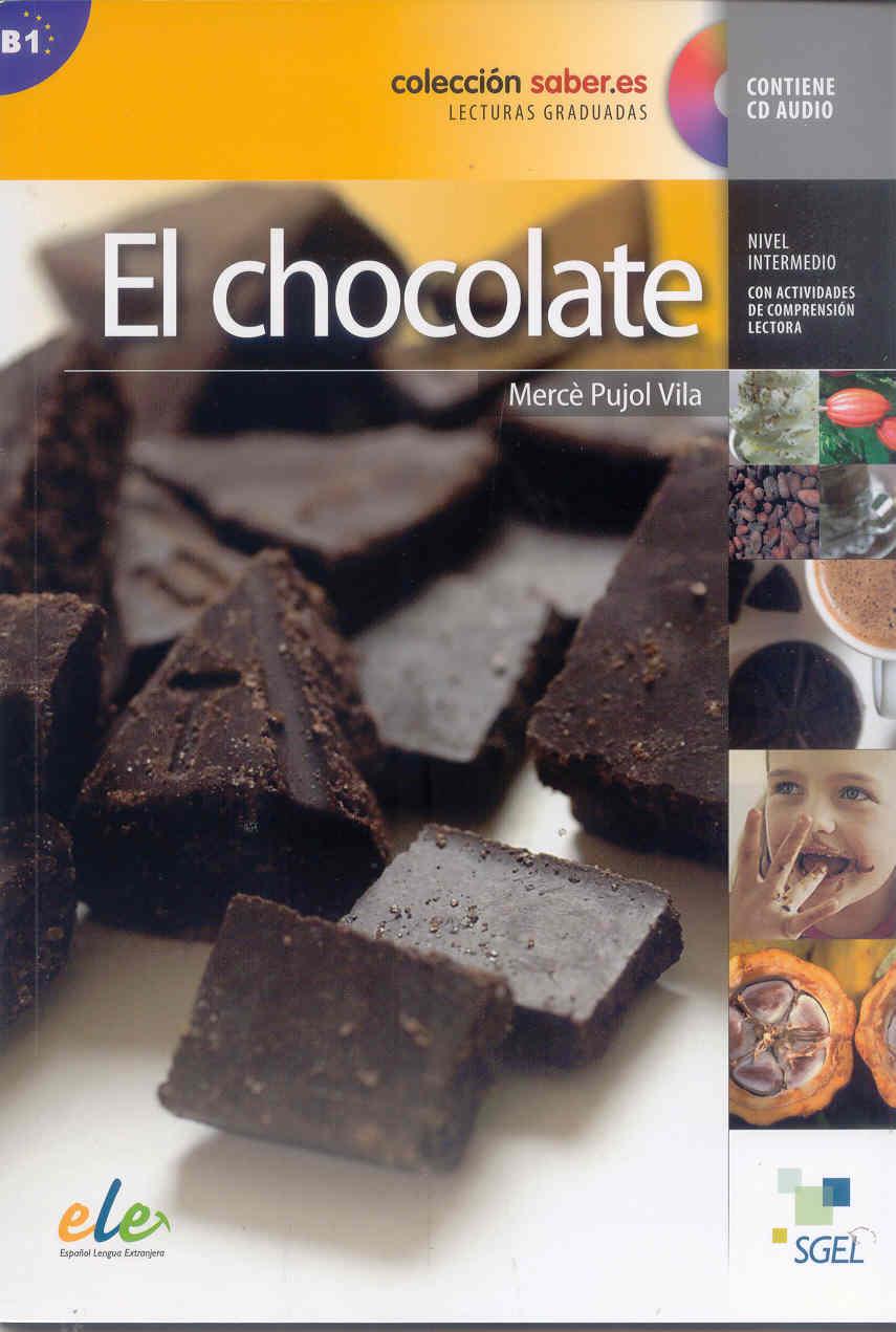 COLECCIÓN SABER.ES: CHOCOLATE+CD EL B1 | 9788497785020 | PUJOL VILA, MERCE