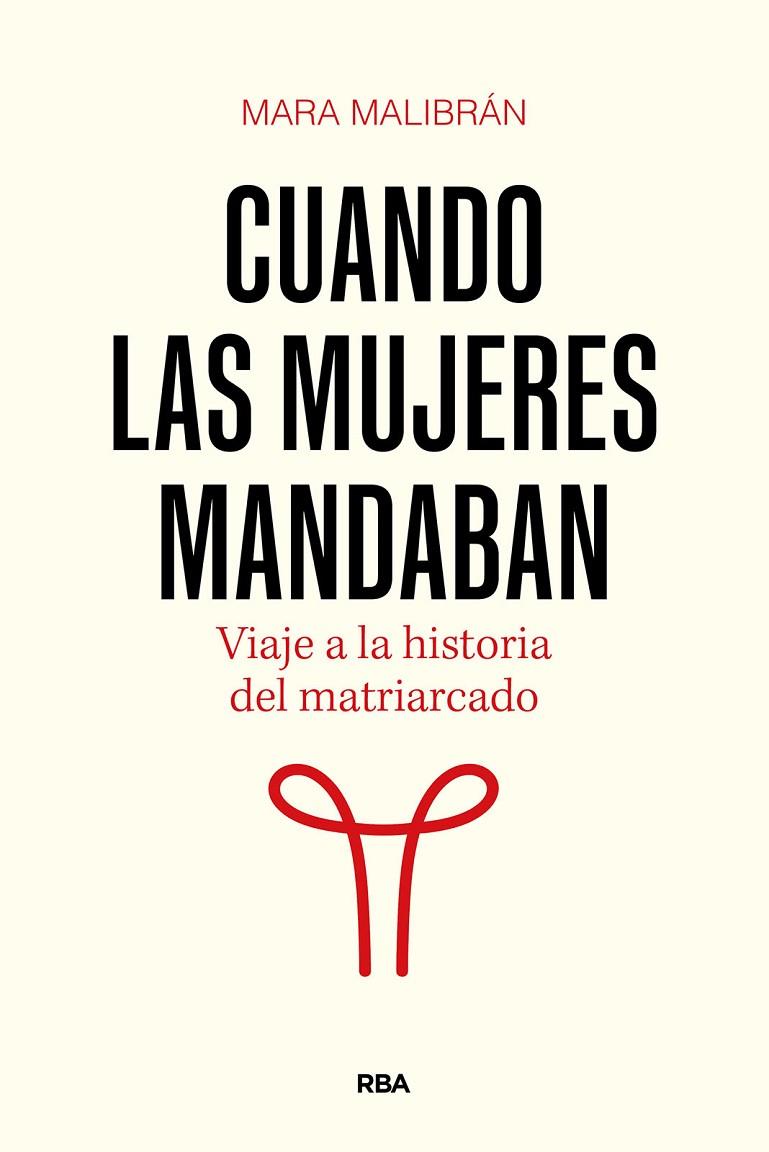 CUANDO LAS MUJERES MANDABAN | 9788411326322 | MALIBRÁN, MARA