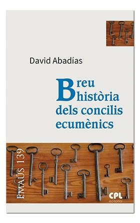 BREU HISTÒRIA DELS CONCILIS ECUMÈNICS | 9788498059762 | ABADÍAS I AURIN, DAVID