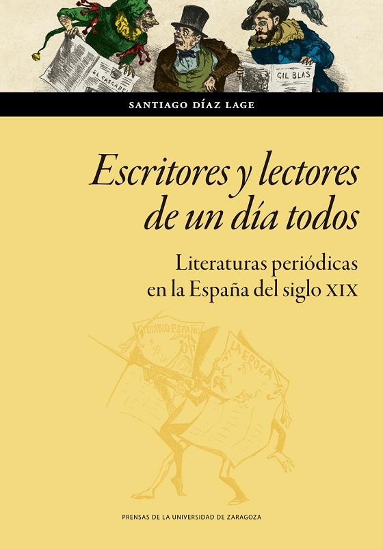 ESCRITORES Y LECTORES DE UN DÍA TODOS | 9788413401621 | DÍAZ LAGE, SANTIAGO