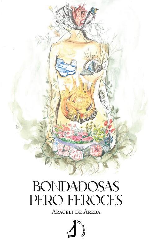 BONDADOSAS PERO FEROCES | 9788410058361 | DE AREBA, ARACELI