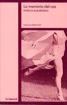 MEMÒRIA DEL COS, LA | 9791399004809 | ALMARCEGUI ELDUAYEN, PATRICIA