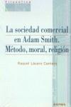 SOCIEDAD COMERCIAL EN ADAM SMITH, LA | 9788431319779 | LÁZARO CANTERO, RAQUEL