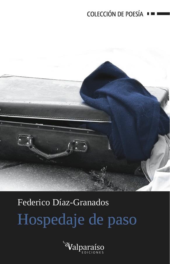 HOSPEDAJE DE PASO | 9788494000959 | DIAZ-GRANADOS, FEDERICO