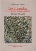 ENSANCHES EN EL URBANISMO ESPAÑOL, LOS | 9788470306211 | LÓPEZ TRIGAL, LORENZO