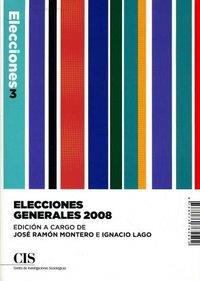 ELECCIONES GENERALES 2008 | 9788474765502 | MONTERO, JOSÉ RAMÓN/LAGO, IGNACIO (EDS.)