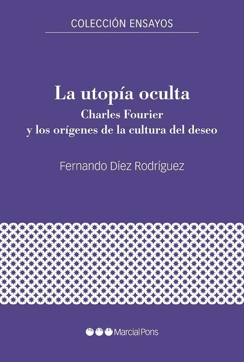 UTOPÍA OCULTA, LA | 9788417945992 | DÍEZ RODRÍGUEZ, FERNANDO