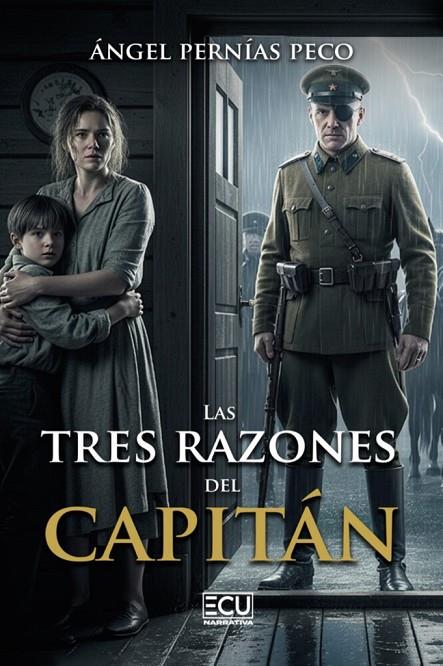 TRES RAZONES DEL CAPITAN, LAS | 9791387858315 | PERNIAS PECO, ANGEL