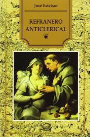REFRANERO ANTICLERICAL ESPAÑOL | 9788486293987 | ESTEBAN, J.