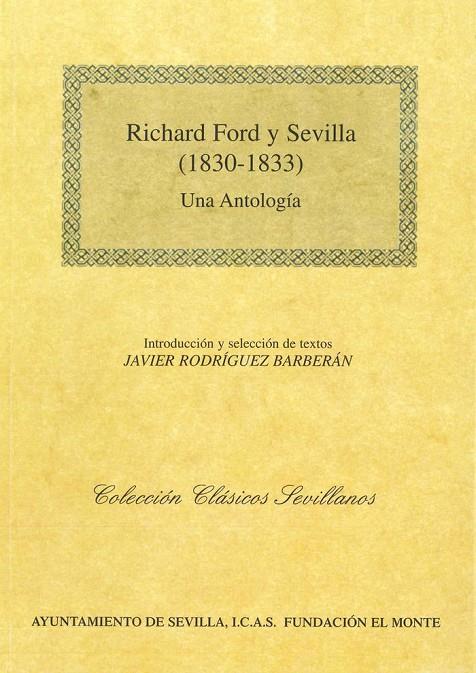 RICHARD FORD Y SEVILLA (1830-1833) | 9788496098909 | RODRIGUEZ BARBERAN