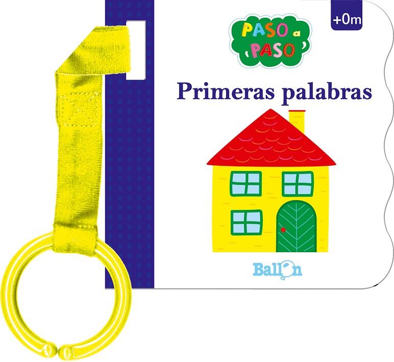 PASO A PASO : PRIMERAS PALABRAS | 9789403206172 | BALLON