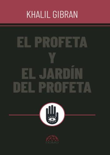 PROFETA Y EL JARDÍN DEL PROFETA, EL | 9786287667891 | GIBRAN, KHALIL