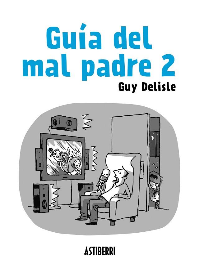 GUIA DEL MAL PADRE 02 | 9788415685562 | DELISLE, GUY