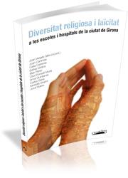 DIVERSITAT RELIGIOSA I LAÏCITAT A LES ESCOLES I HOSPITALS DE LA CIUTAT DE GIRONA | 9788499843940 | VERGÉS GIFRA, JOAN