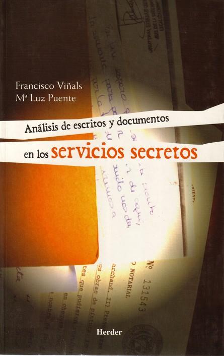 ANÁLISIS DE ESCRITOS Y DOCUMENTOS EN LOS SERVICIOS SECRETOS | 9788425423192 | VIÑALS CARRERA, FRANCISCO / PUENTE BALSELLS, MARÍA LUZ