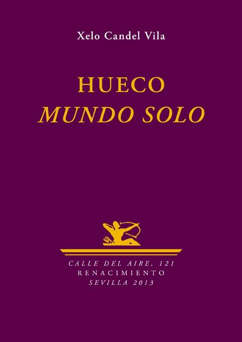 HUECO MUNDO SOLO | 9788484728184 | CANDEL VILA, XELO