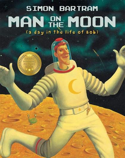 BOB MAN ON THE MOON | 9781840114911 | BARTRAM, SIMON