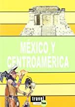 MEXICO Y CENTROAMERICA : TRAVEL TIME [2006] | 9788496519145 | TRAVEL