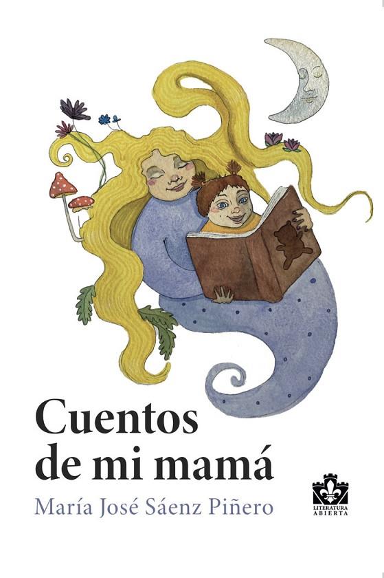 CUENTOS DE MI MAMÁ | 9788412691405 | SÁENZ PIÑERO, MARÍA JOSÉ