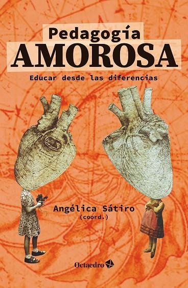 PEDAGOGÍA AMOROSA | 9788410792715 | SÁTIRO, ANGÉLICA