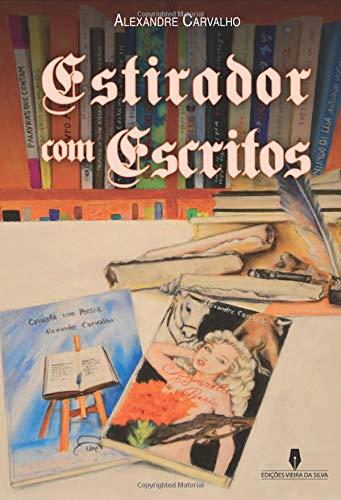 ESTIRADOR COM ESCRITOS | 9789897791215 | CARVALHO, ALEXANDRE