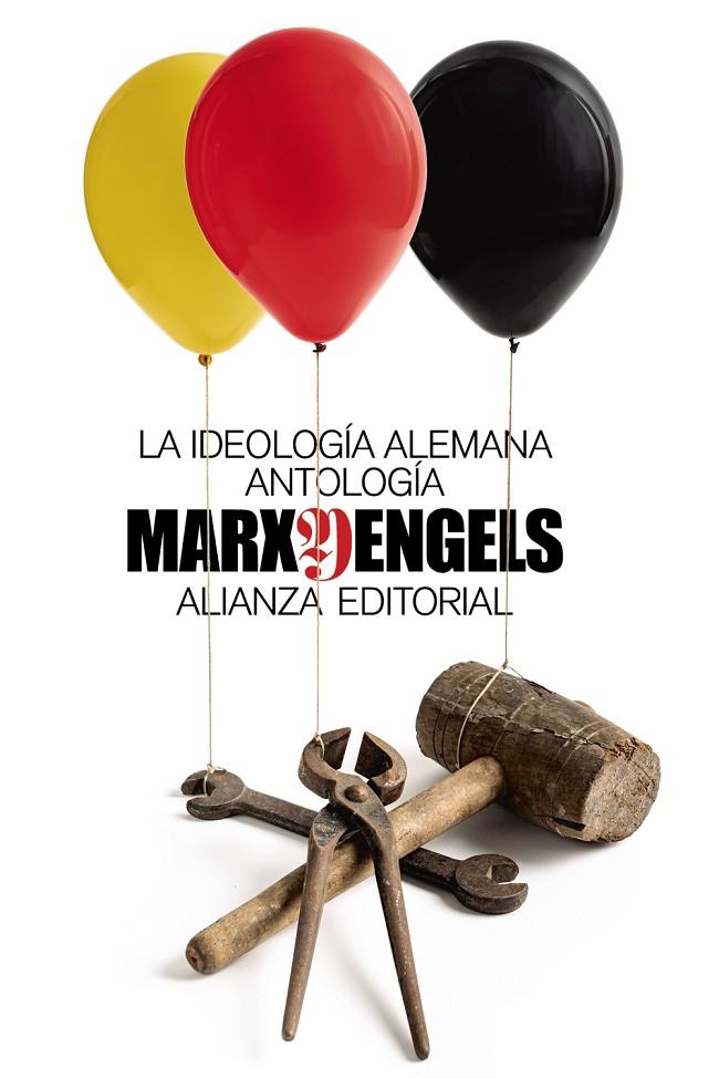 IDEOLOGÍA ALEMANA, LA (ANTOLOGÍA) | 9788413622484 | MARX, KARL / ENGELS, FRIEDRICH