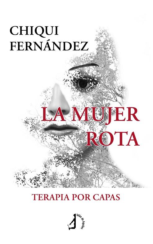 MUJER ROTA, LA | 9791387549343 | FERNANDEZ, CHIQUI