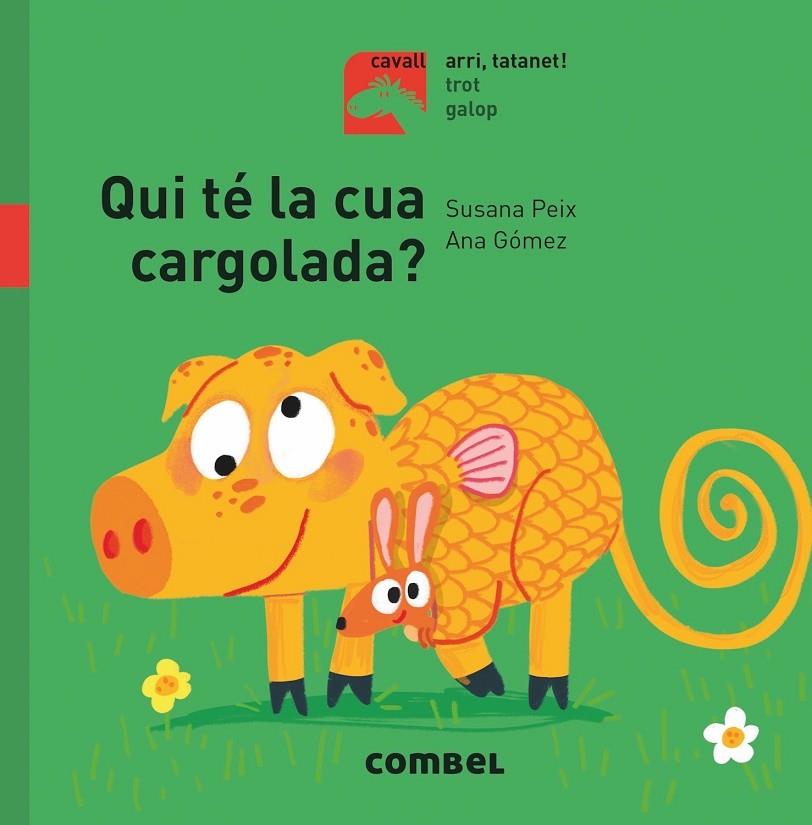 QUI TÉ LA CUA CARGOLADA? | 9788491014140 | PEIX, SUSANA