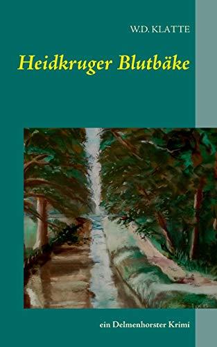 HEIDKRUGER BLUTBÄKE | 9783744813648 | KLATTE, W.D.
