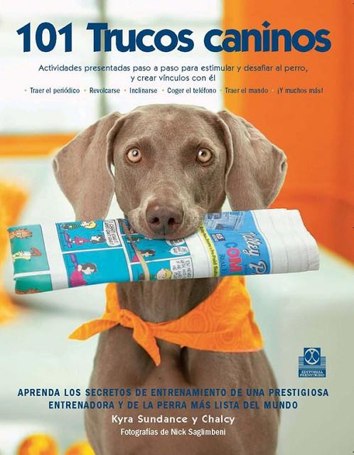 CIENTO 1 TRUCOS CANINOS | 9788480191449 | SUNDANCE, KYRA / CHALCY