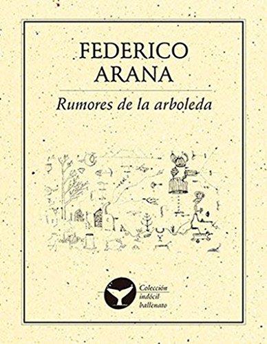 RUMORES DE LA ARBOLEDA | 9786077640875 | ARANA, FEDERICO