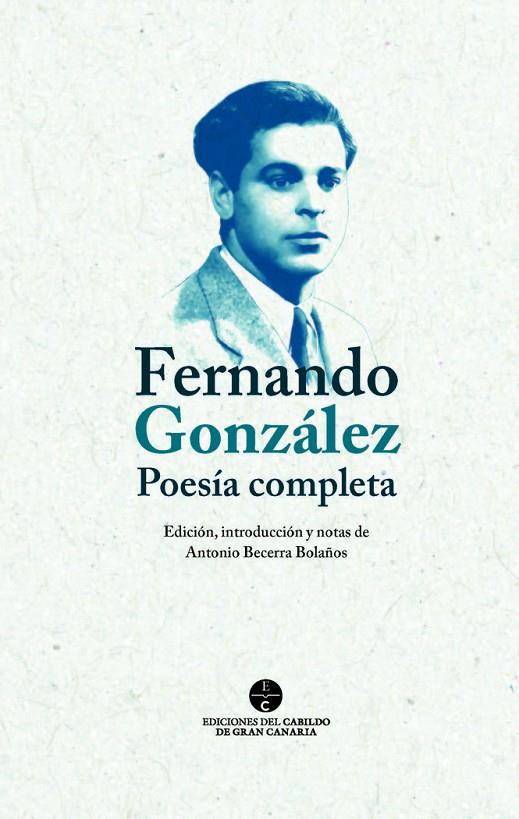 OBRA DE FERNANDO GONZALEZ | 9788413530628 | GONZÁLEZ RODRÍGUEZ, FERNANDO