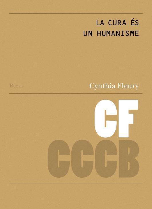 CURA ÉS UN HUMANISME, LA / LE SOIN EST UN HUMANISME | 9788409401994 | FLEURY, CYNTHIA