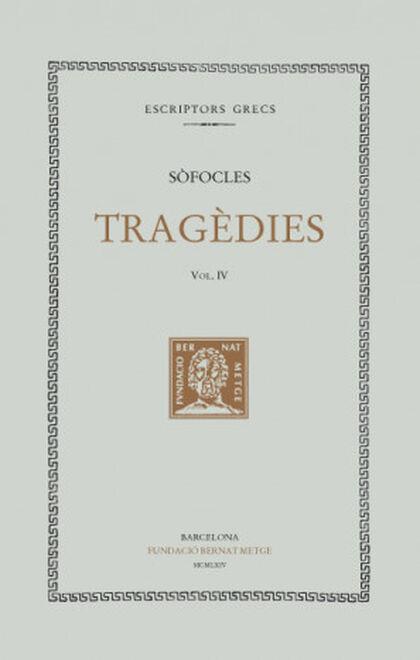 TRAGEDIES -  IV - EDIP A COLONOS | 9788498590333 | SOFOCLES
